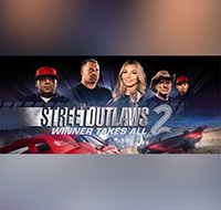 Street Outlaws 2: Winner Takes All